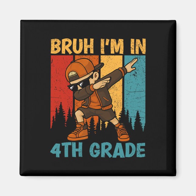 Bruh jag går i fjärde klass Fjärde klass Dabba poj Magnet (Framsidan)