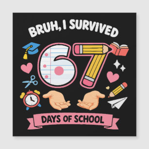 Bruh jag överlevde 67 dagar i skolan