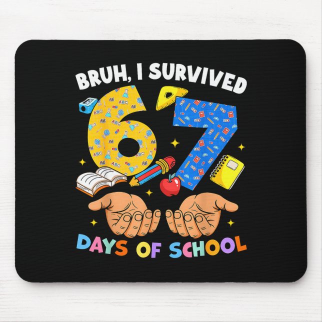 Bruh jag överlevde 67 dagar i skolan Six Seven Mem Musmatta (Framsidan)