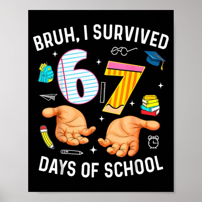 Bruh jag överlevde 67 skoldagar Rollig Six Seven  Poster (Framsidan)