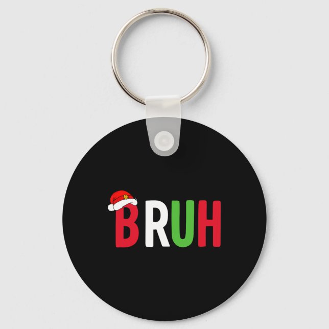 Bruh Jul Shirt för Tonåring Boys Funny Jul Nyckelring (Framsida)
