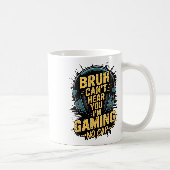 Bruh kan inte lyssna på dig. Jag spelar ingen karl Kaffemugg (Höger)