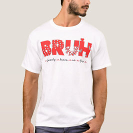 Bruh känner formellt till mamma mimi nana gigi far t shirt
