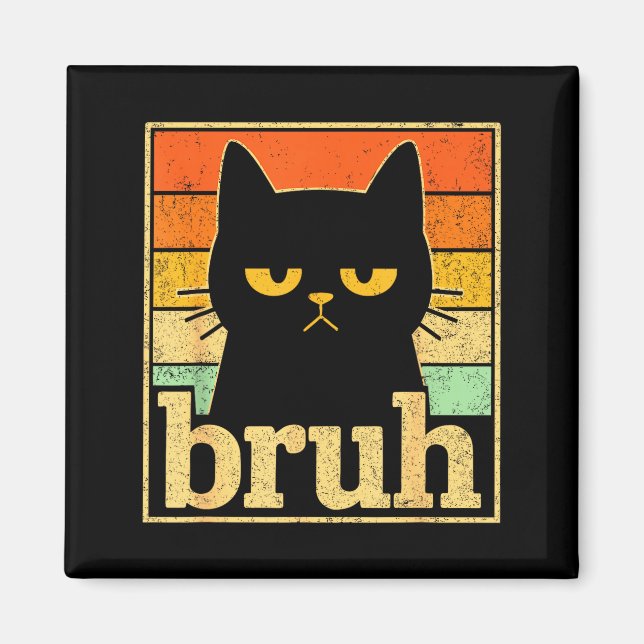 Bruh Katt Meme Grafik – Rolig Katt Retro Meme För  Magnet (Framsidan)