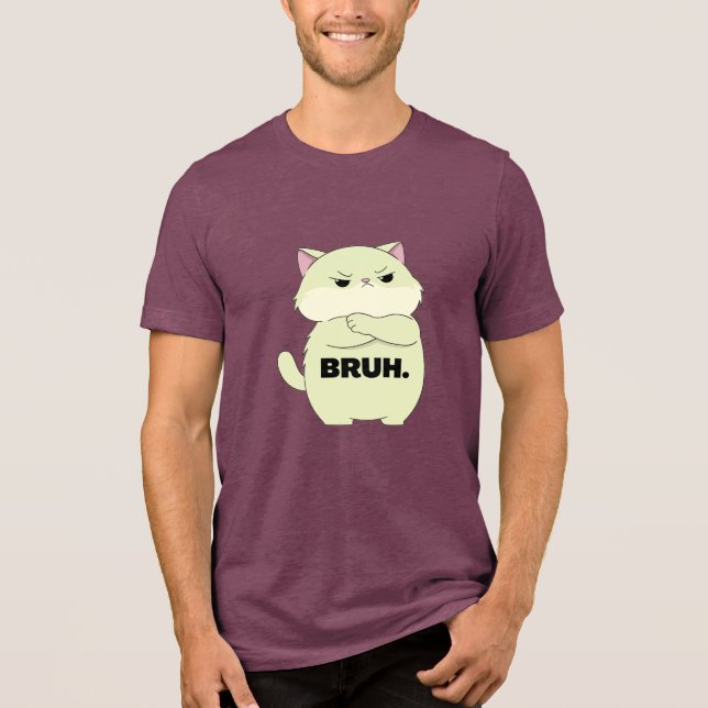 Bruh Kitty  T Shirt (Framsida)