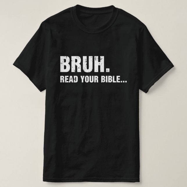 Bruh läser bibeln t shirt (Design framsida)