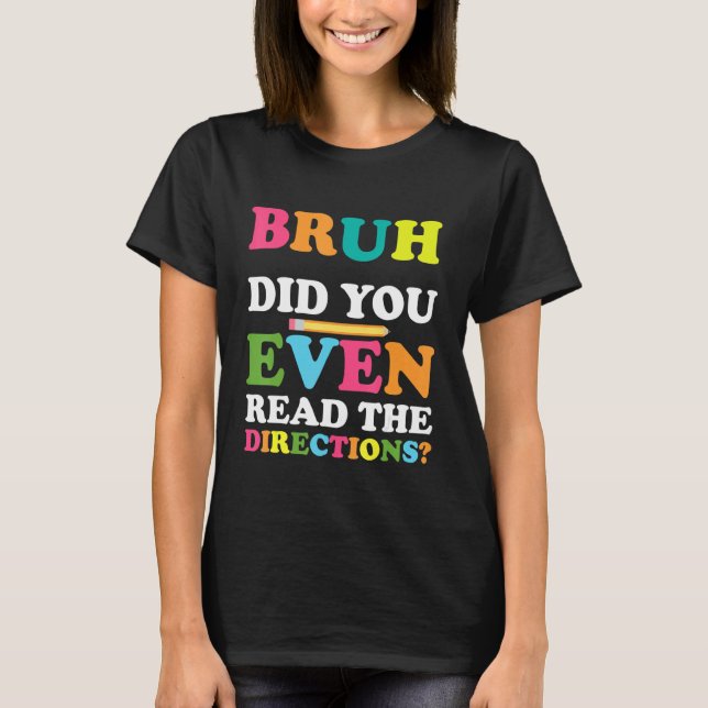 Bruh läste du ens regissören Sayi T Shirt (Framsida)