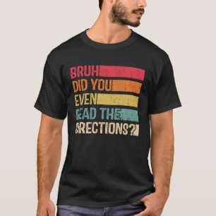 Bruh läste du ens regissören Sayi T Shirt