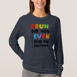 Bruh läste du ens regissören t shirt