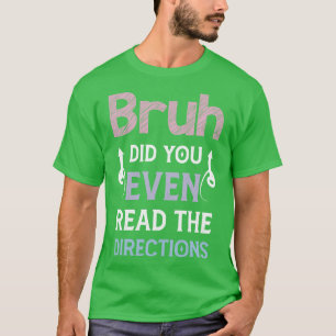 Bruh läste du till och med anvisningarna på Math P T Shirt