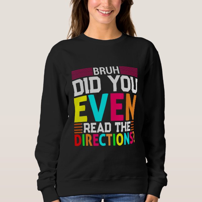 Bruh läste du till och med riktlinjerna t shirt (Framsida)