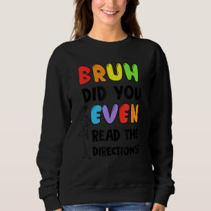 Bruh läste du till och med Studenter Tea:s anvisni T Shirt