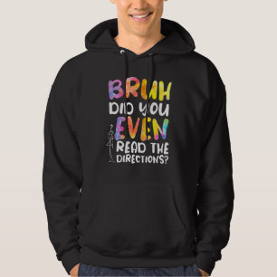 BRUH LÄSTE TILL OCH MED RIKTLINJERNA 4 HOODIE
