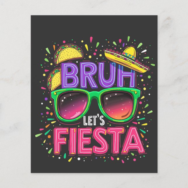 Bruh, Låt oss Fiesta Cinco De Mayo Mexican Culture Flygblad (Framsidan)