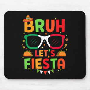 Bruh Låt oss Fiesta Cinco De Mayo Mexican Party Ma Musmatta