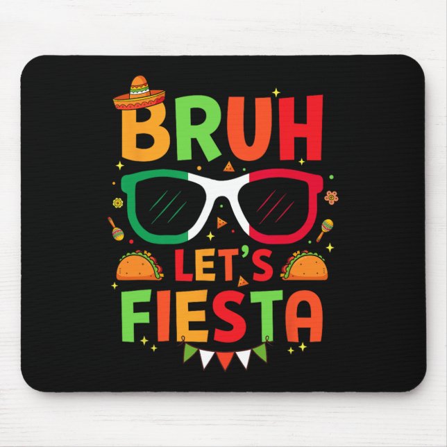 Bruh Låt oss Fiesta Cinco De Mayo Mexican Party Ma Musmatta (Framsidan)