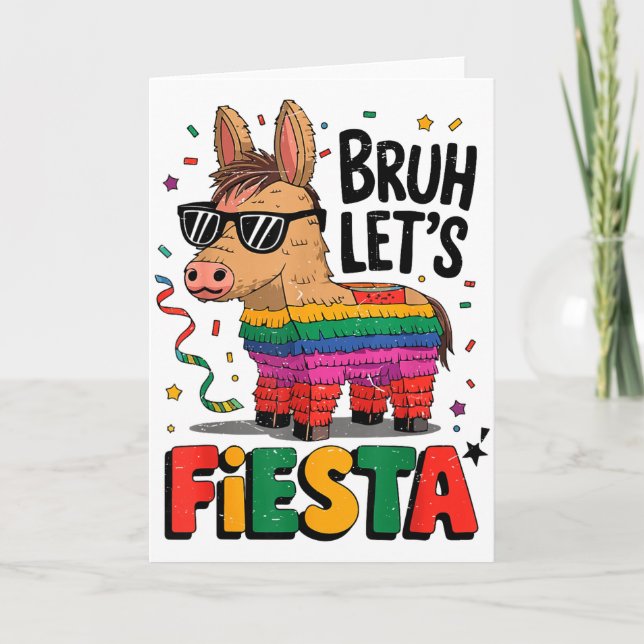 Bruh Låt oss fiesta Cinco Mayo Pinata Rolig mexika Kort (Framsida)