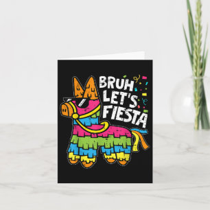 Bruh Lets Fiesta Pinata Cinco De Mayo Mexican Part Kort