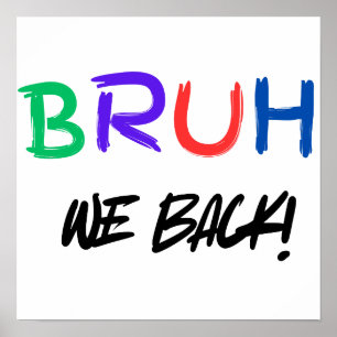 "BRUH" - Lustigt klassrum Poster för lärare