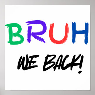 "BRUH" - Lustigt klassrum Poster för lärare
