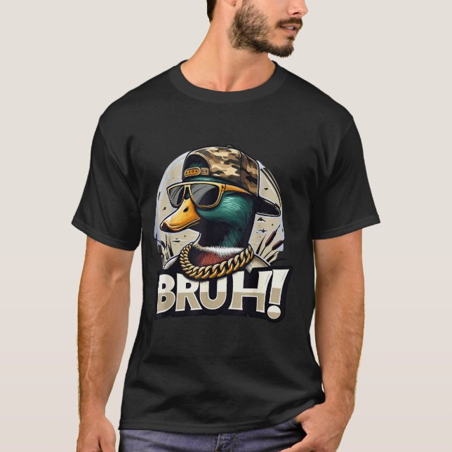 Bruh Mallard Duck Funny Duck Hunting Humor  T Shirt (Framsida)
