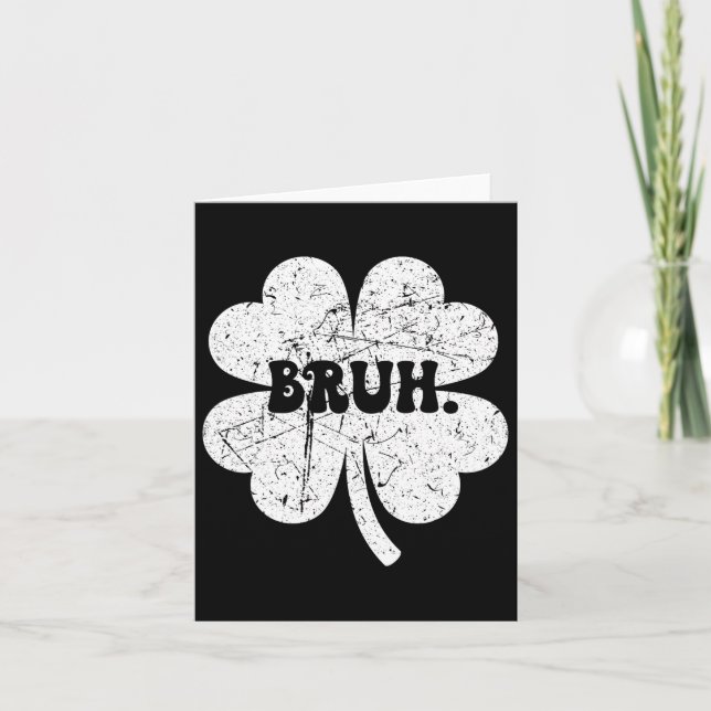 Bruh Meme Bro Shamrock Funny St patricks day Boys Kort (Framsida)
