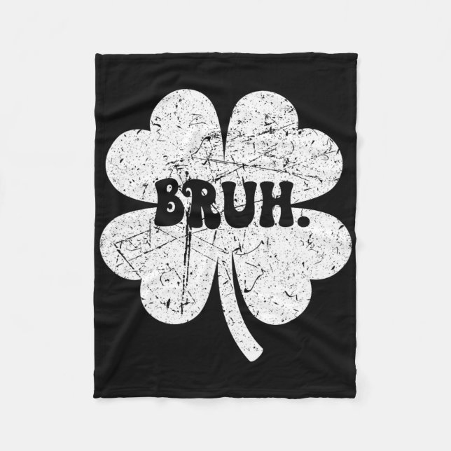 Bruh Meme Bro Shamrock Rolig St Patricks Day Pojka Fleecefilt (Framsidan)