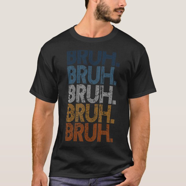 Bruh Meme Brother Hälsning som säger 12 T Shirt (Framsida)
