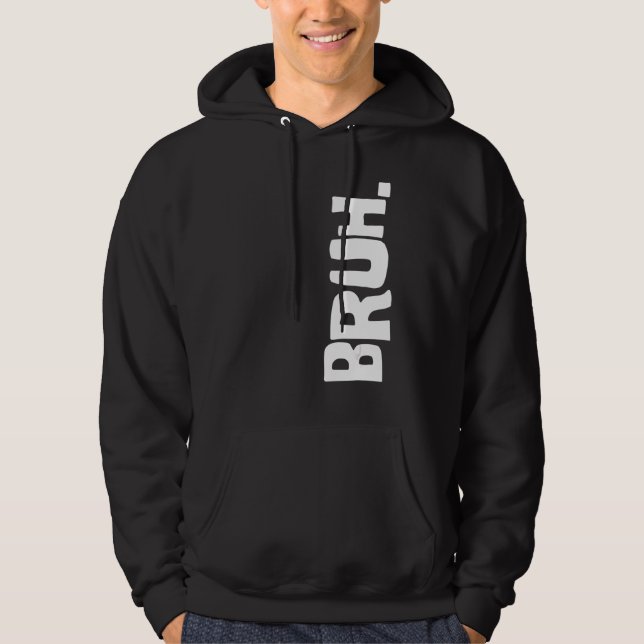 Bruh Meme Brother Hälsning som säger 26 Hoodie (Framsida)