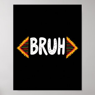 Bruh Meme Celebrate Black History Month Manar Kvin Poster