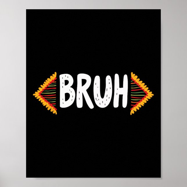 Bruh Meme Celebrate Black History Month Manar Kvin Poster (Framsidan)