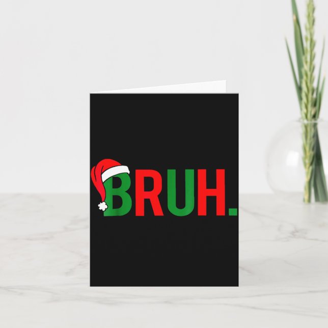 Bruh Meme Christmas  Kort (Framsida)