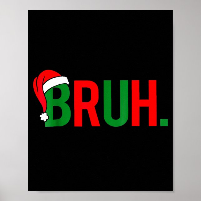 Bruh Meme Christmas  Poster (Framsidan)