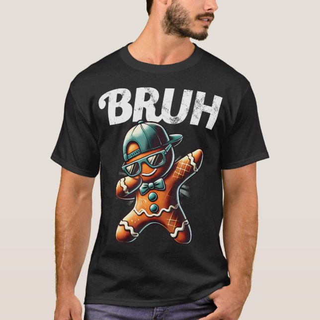 Bruh Meme Cool Gingerbread Dabbing Rolig Jul T Shirt (Framsida)