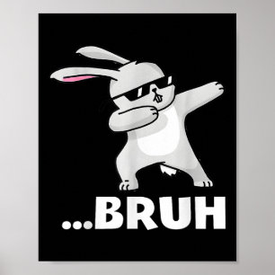 Bruh Meme Funny Bro Tonåringar Boys Kids Påsk Day Poster