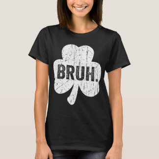 Bruh Meme Funny Saying Bro Greeting Teen Boy St Pa T Shirt
