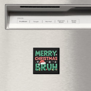 Bruh Meme Funny som säger Bro Hälsning jul Magnet
