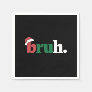 Bruh Meme Funny som säger Bro Hälsning jul Pappersservett
