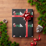Bruh Meme Funny som säger Bro Hälsning jul Presentpapper<br><div class="desc">Bruh Meme Funny som säger Bro Hälsning jul</div>