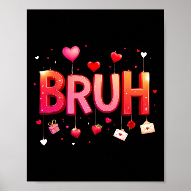 Bruh Meme Funny som säger Bro Hälsning Tonåringars Poster (Framsidan)