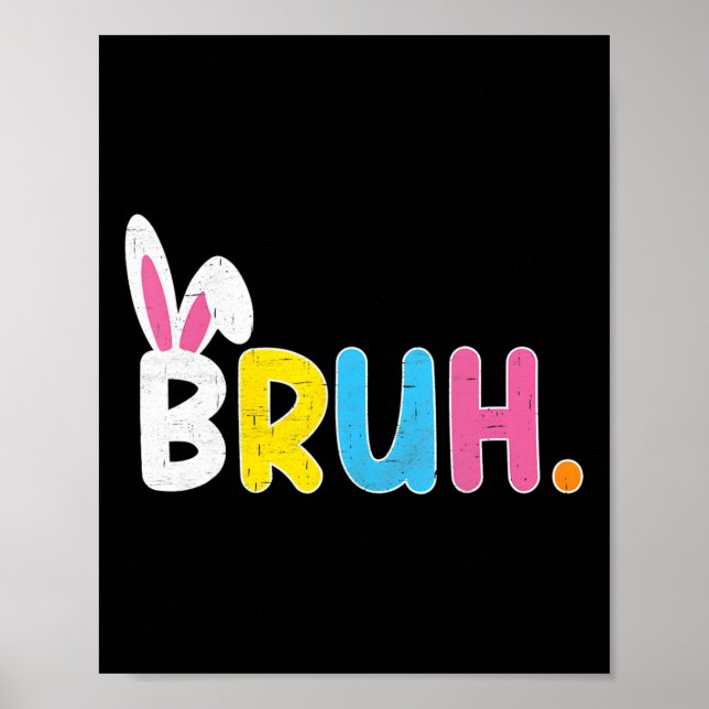 Bruh Meme Funny som säger Bro Hälsning Tonåringars Poster (Framsidan)