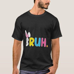 Bruh Meme Funny som säger Bro Hälsning Tonåringars T Shirt