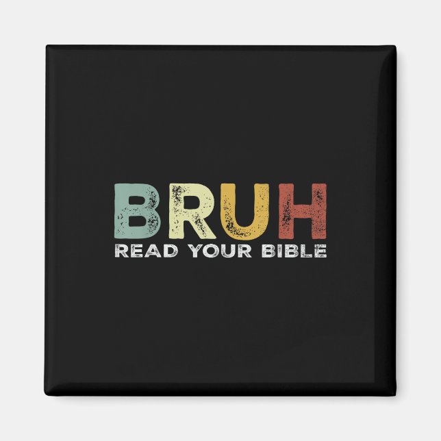 Bruh Meme läste din bibelgud Funny Modern Christi Magnet (Framsidan)