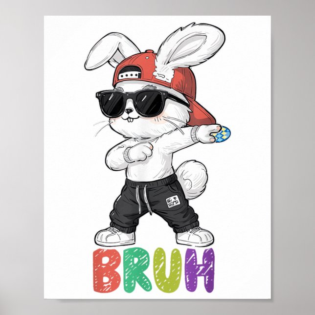 Bruh Meme Påsk Dabbing Bunny Påsk Bruh Boy Poster (Framsidan)