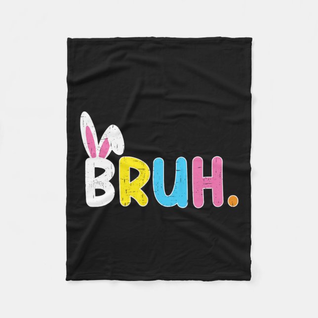 Bruh Meme Påsk Day Funny Bunny Eggs Tonåringars Bo Fleecefilt (Framsidan)