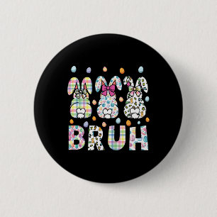 Bruh Meme Påsk Day Funny Bunny Eggs Tonåringars Bo Knapp