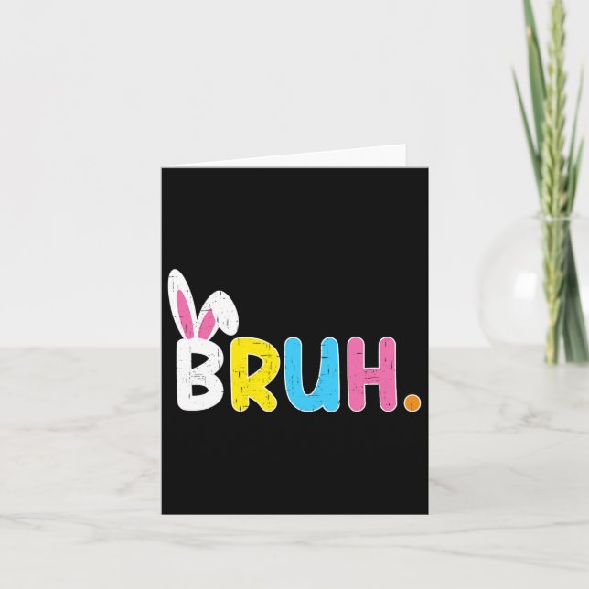 Bruh Meme Påsk Day Funny Bunny Eggs Tonåringars Bo Kort (Framsida)