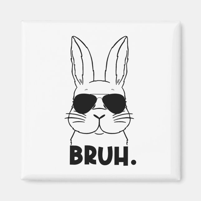 Bruh Meme Påsk Day Funny Bunny Eggs Tonåringars Bo Magnet (Framsidan)