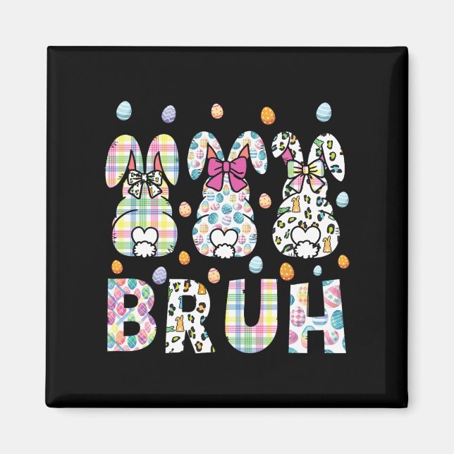 Bruh Meme Påsk Day Funny Bunny Eggs Tonåringars Bo Magnet (Framsidan)