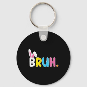 Bruh Meme Påsk Day Funny Bunny Eggs Tonåringars Bo Nyckelring